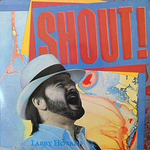 Larry Howard: Shout! (1988)